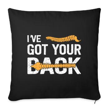 I've Got Your Back Funny Chiropractor Spine - Sofa pillowcase 17,3'' x 17,3'' (45 x 45 cm) - black - Front