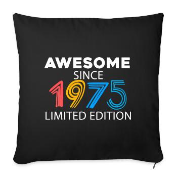 Fantastic since 1975 - born in 1975 - Sofa pillowcase 17,3'' x 17,3'' (45 x 45 cm) - black - Front