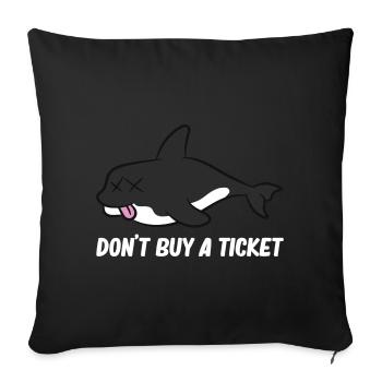 Don't buy a ticket - Orca - Housse de coussin décorative 45 x 45 cm - noir - Devant