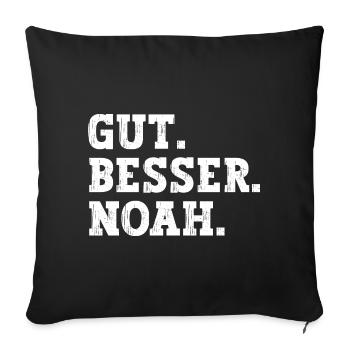 Gut Besser Noah Lustiger Spruch Name Noah - Sofakissenbezug 45 x 45 cm - Schwarz - Vorne