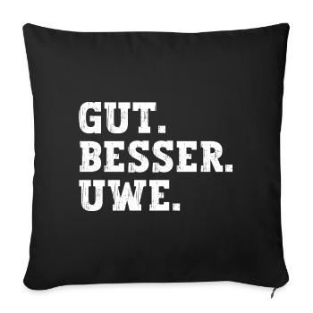 Gut Besser Uwe Lustiger Spruch Name Uwe - Sofakissenbezug 45 x 45 cm - Schwarz - Vorne