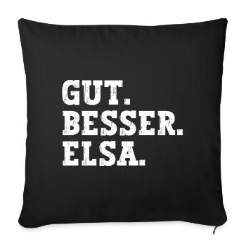 Gut Besser Elsa Lustiger Spruch Name Elsa - Sofakissenbezug 45 x 45 cm - Schwarz - Vorne