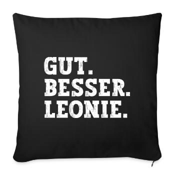 Gut Besser Leonie Lustiger Spruch Name Leonie - Sofakissenbezug 45 x 45 cm - Schwarz - Vorne