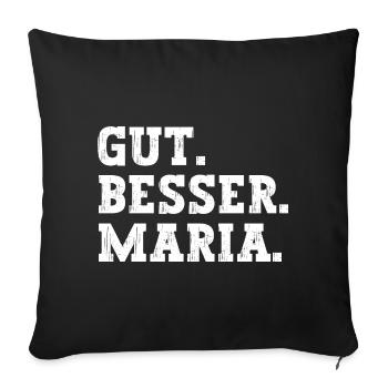 Gut Besser Maria Lustiger Spruch Name Maria - Sofakissenbezug 45 x 45 cm - Schwarz - Vorne