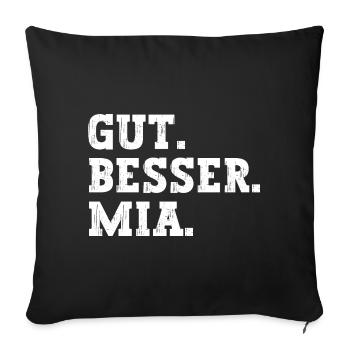 Gut Besser Mia Lustiger Spruch Name Mia - Sofakissenbezug 45 x 45 cm - Schwarz - Vorne