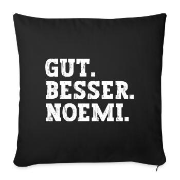 Gut Besser Noemi Lustiger Spruch Name Noemi - Sofakissenbezug 45 x 45 cm - Schwarz - Vorne
