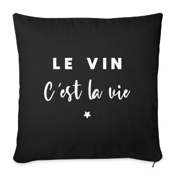Le vin c est la vie - Housse de coussin décorative 45 x 45 cm - noir - Devant