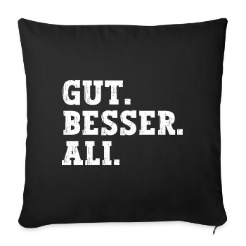 Gut Besser Ali Lustiger Spruch Name Ali - Sofakissenbezug 45 x 45 cm - Schwarz - Vorne