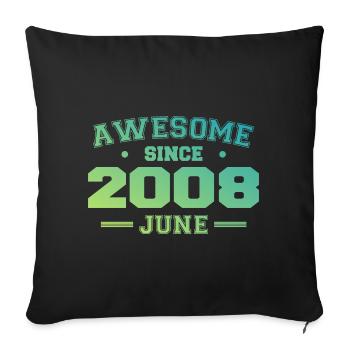 June 2008 Birthday Year 2008 June Gift 2008 - Sofa pillowcase 17,3'' x 17,3'' (45 x 45 cm) - black - Front