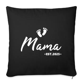 Mama 2025 Schwanger 2025 Schwangerschaft 2025 - Sofakissenbezug 45 x 45 cm - Schwarz - Vorne