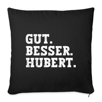 Gut Besser Hubert Lustiger Spruch Name Hubert - Sofakissenbezug 45 x 45 cm - Schwarz - Vorne