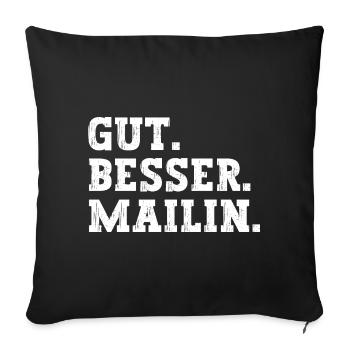 Gut Besser Mailin Lustiger Spruch Name Mailin - Sofakissenbezug 45 x 45 cm - Schwarz - Vorne
