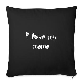 i love my mama 2 - Housse de coussin décorative 45 x 45 cm - noir - Devant