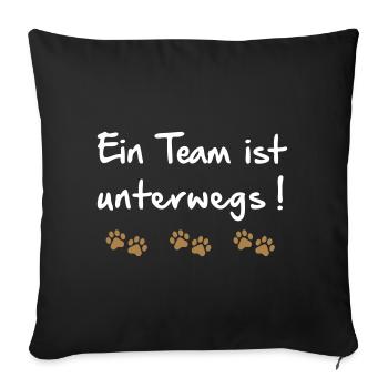 Team ist unterwegs - Sofakissenbezug 45 x 45 cm - Schwarz - Vorne