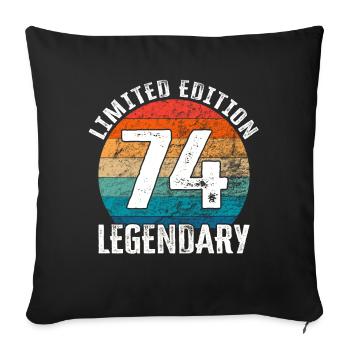 Happy Birthday - 74th Birthday Limited Edition - Sofa pillowcase 17,3'' x 17,3'' (45 x 45 cm) - black - Front