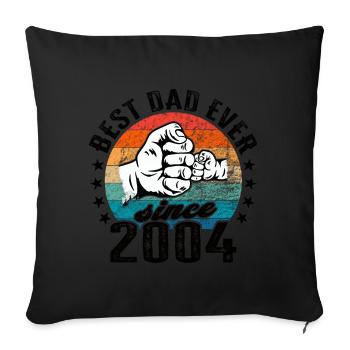 Bester Papa der Welt seit 2004 Vatertag Geburtstag - Sofakissenbezug 45 x 45 cm - Schwarz - Vorne