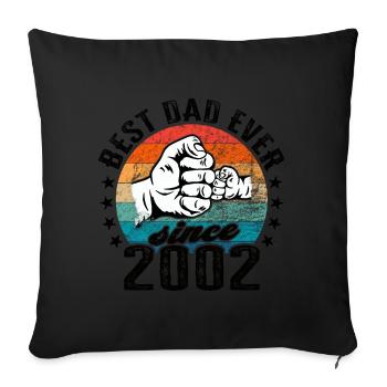 Best dad in the world since 2002 Father's Day - Sofa pillowcase 17,3'' x 17,3'' (45 x 45 cm) - black - Front