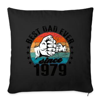 Best dad in the world since 1979 Father's Day - Sofa pillowcase 17,3'' x 17,3'' (45 x 45 cm) - black - Front