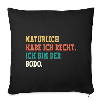Bodo Lustiger Spruch Vorname Name Bodo - Sofakissenbezug 45 x 45 cm - Schwarz - Vorne