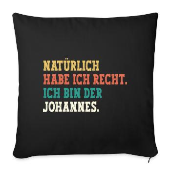 Johannes Lustiger Spruch Vorname Name Johannes - Sofakissenbezug 45 x 45 cm - Schwarz - Vorne