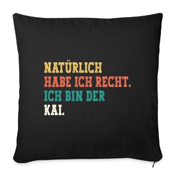 Kai Lustiger Spruch Vorname Name Kai - Sofakissenbezug 45 x 45 cm - Schwarz - Vorne
