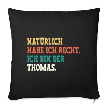 Thomas Lustiger Spruch Vorname Name Thomas - Sofakissenbezug 45 x 45 cm - Schwarz - Vorne