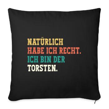 Torsten Lustiger Spruch Vorname Name Torsten - Sofakissenbezug 45 x 45 cm - Schwarz - Vorne