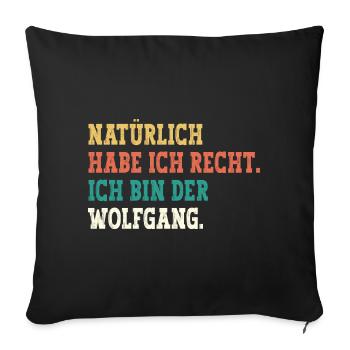 Wolfgang Lustiger Spruch Vorname Name Wolfgang - Sofakissenbezug 45 x 45 cm - Schwarz - Vorne