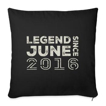 June 2016 Birthday June 2016 June Gift 2016 - Sofa pillowcase 17,3'' x 17,3'' (45 x 45 cm) - black - Front