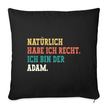 Adam Lustiger Spruch Vorname Name Adam - Sofakissenbezug 45 x 45 cm - Schwarz - Vorne