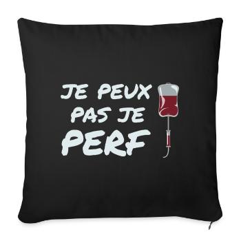 Ich kann nicht perf, Krankenschwester Humor Geschenkidee - Sofakissenbezug 45 x 45 cm - Schwarz - Vorne