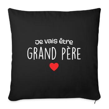 I'm going to be a grandfather - Future grandfather - Sofa pillowcase 17,3'' x 17,3'' (45 x 45 cm) - black - Front