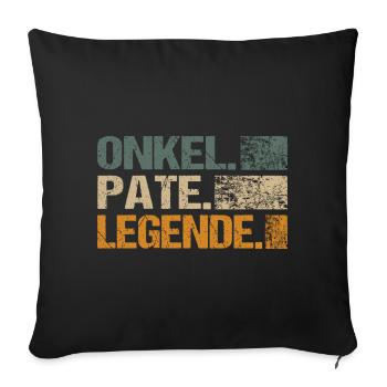 Onkel Pate Legende für Patenonkel - Sofakissenbezug 45 x 45 cm - Schwarz - Vorne