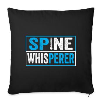 Spine Whisperer Funny Chiropractor Chiropractic - Sofakissenbezug 45 x 45 cm - Schwarz - Vorne