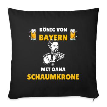 König von Bayern - Ludwig Spruch mit Bier Motiv - Sofakissenbezug 45 x 45 cm - Schwarz - Vorne