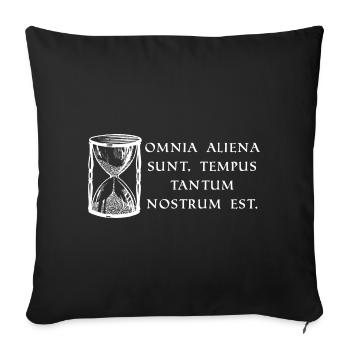 everything is someone else's property only the time belongs white - Sofa pillowcase 17,3'' x 17,3'' (45 x 45 cm) - black - Front