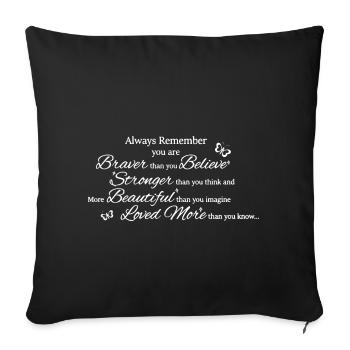 Always Remember you are - Sofa pillowcase 17,3'' x 17,3'' (45 x 45 cm) - black - Front