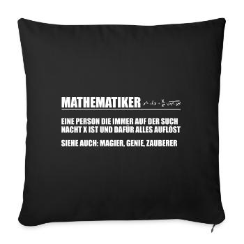 Mathe Student Mathematiker Lehrer Geschenk - Sofakissenbezug 45 x 45 cm - Schwarz - Vorne