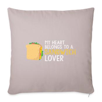 Mein Herz gehört Sandwich Liebhaber Geschenk - Sofakissenbezug 45 x 45 cm - helles Taupe - Vorne