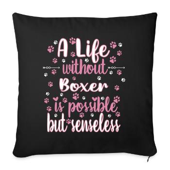 Leben Liebe Hunderasse Boxer Hund - Sofakissenbezug 45 x 45 cm - Schwarz - Vorne