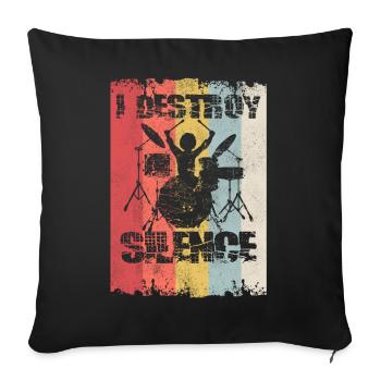 I Destroy Silence - Sofa pillowcase 17,3'' x 17,3'' (45 x 45 cm) - black - Front