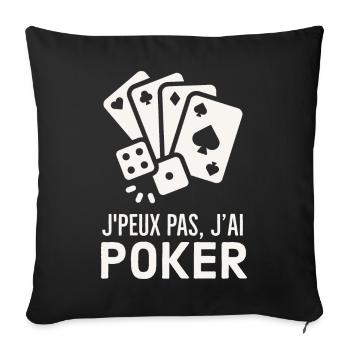 Je peux pas j ai poker - Housse de coussin décorative 45 x 45 cm - noir - Devant