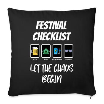 Festival Checklist – Let the Chaos Begin - Sofakissenbezug 45 x 45 cm - Schwarz - Vorne