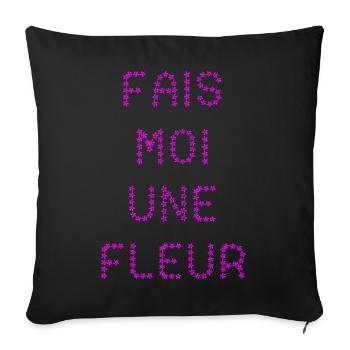 FAIS-MOI UNE FLEUR !  - Housse de coussin décorative 45 x 45 cm - noir - Devant