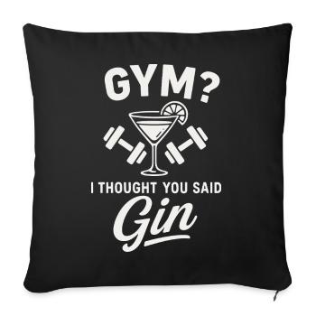 Salle de sport ou gin ? - Housse de coussin décorative 45 x 45 cm - noir - Devant