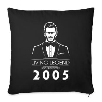 20. Geburtstag Living Legend (GENT) since 12/2005 - Sofakissenbezug 45 x 45 cm - Schwarz - Vorne