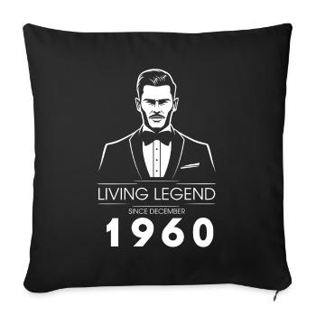 65. Geburtstag Living Legend (GENT) since 12/1960 - Sofakissenbezug 45 x 45 cm - Schwarz - Vorne