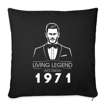 55th Birthday Living Legend (GENT) since 01/1971 - Sofa pillowcase 17,3'' x 17,3'' (45 x 45 cm) - black - Front