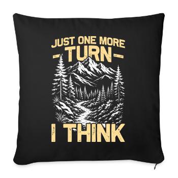 Just one more turn Hiking Mountains Mountaineering - Sofa pillowcase 17,3'' x 17,3'' (45 x 45 cm) - black - Front