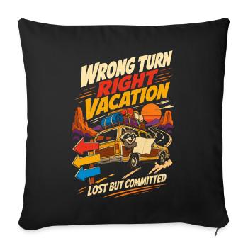 Wrong Turn Right Vacation Roadtrip Humor - Sofa pillowcase 17,3'' x 17,3'' (45 x 45 cm) - black - Front